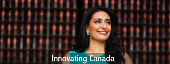 Innovating Canada – Manjit Minhas’ Top Tips for Career Advancement